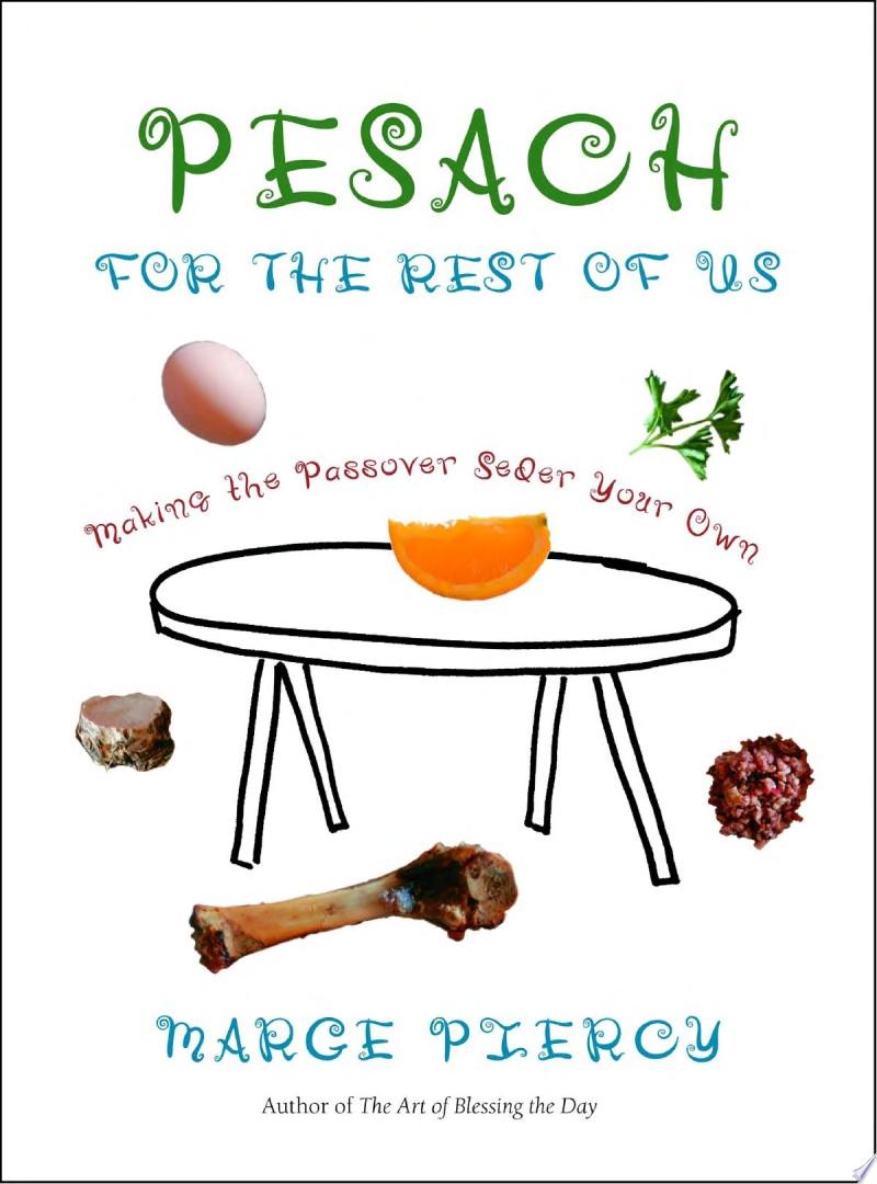 "Pesach for the Rest of Us" by Marge Piercy