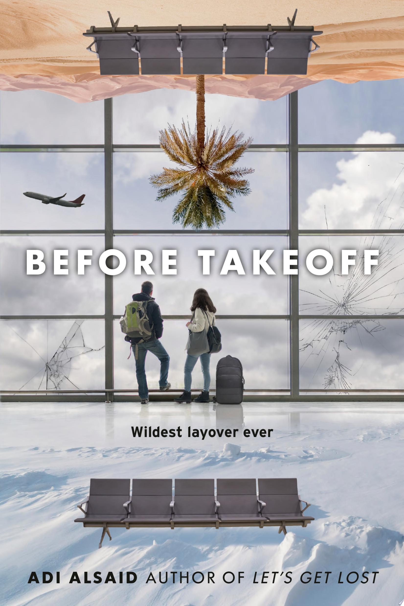 "Before Takeoff" by Adi Alsaid