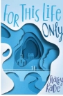 Image of book cover For This Life Only