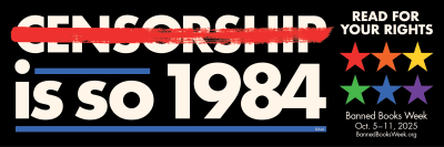 Image that says Censorship is so 1984 with multicolor stars