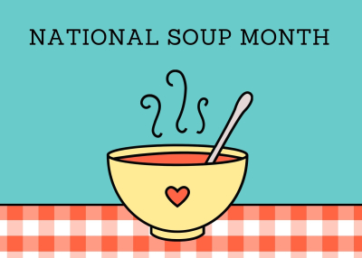National Soup Month