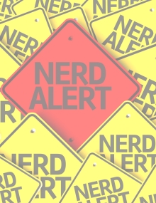 Nerd Alert
