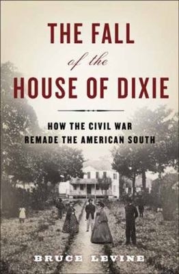 The Fall of the House of Dixie book cover