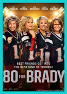 80 for brady movie poster