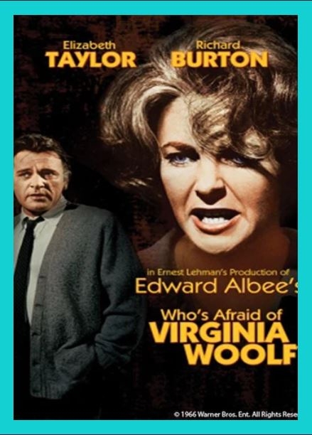 Movie poster for the classic movie Who's afraid of Virginia Woolf